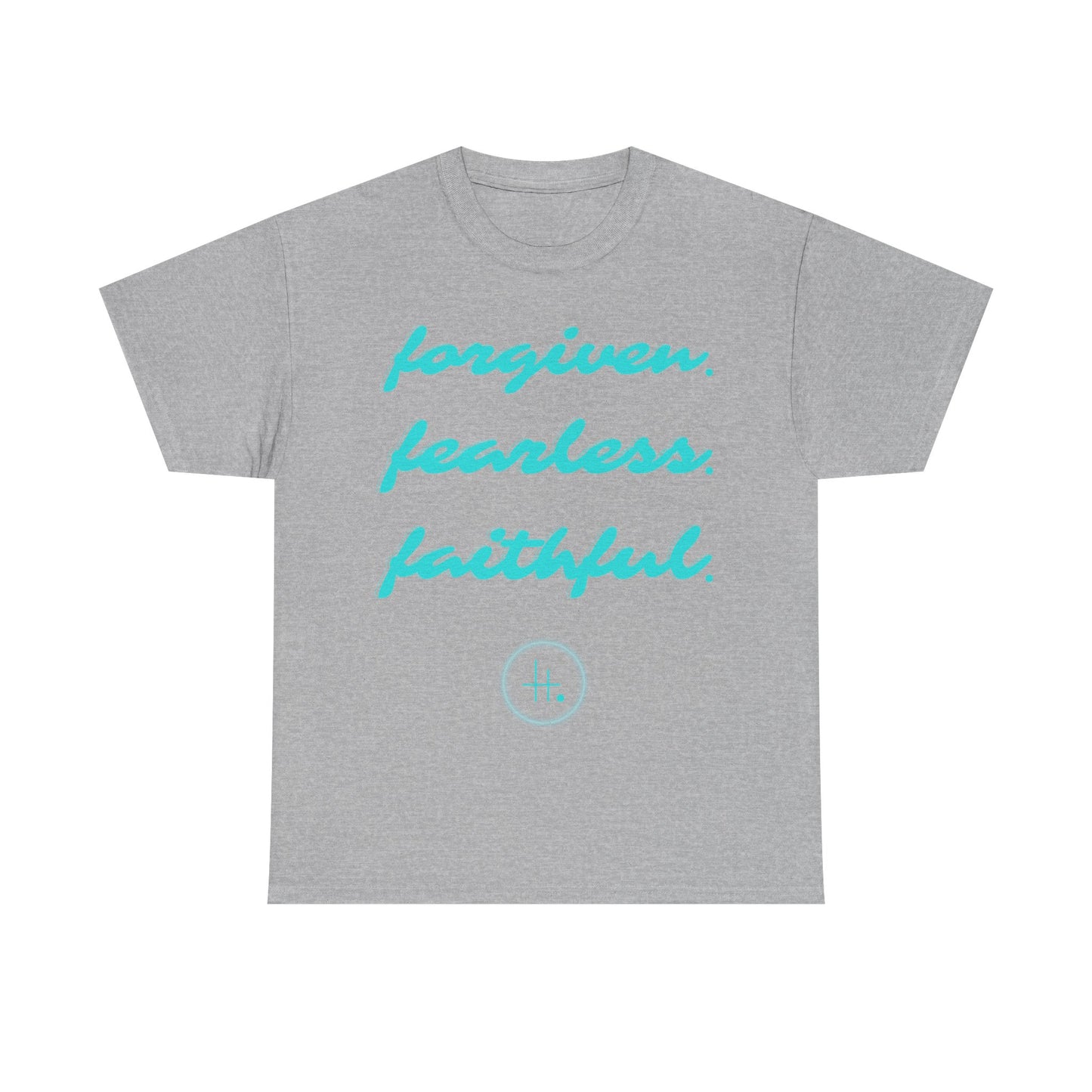 Forgiven. Fearless. Faithful. Unisex Heavy Cotton Tee