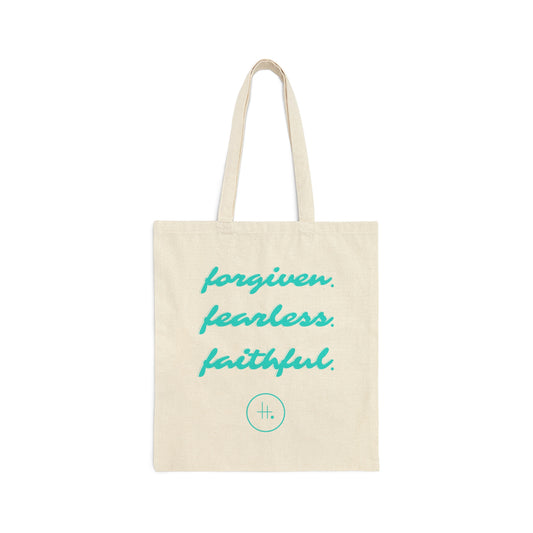 Forgiven. Fearless. Faithful. Cotton Canvas Tote Bag