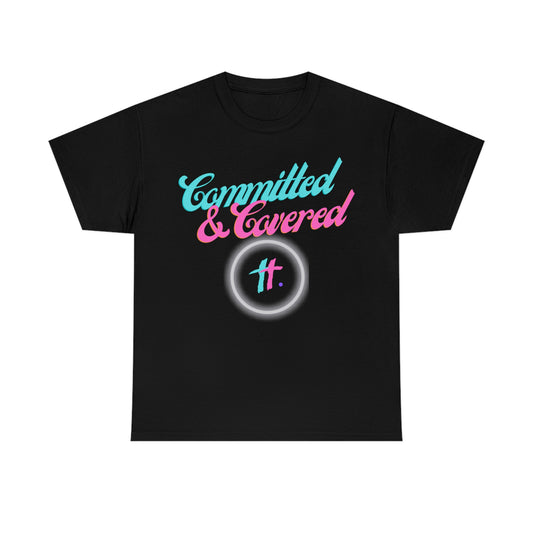 Committed & Covered Unisex Heavy Cotton Tee